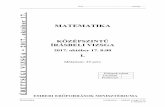 MATEMATIKA - Lipovszky Matek Fizika · Az osztály tanulóinak matematikaérettségi dolgozatai közül az érettségi elnök véletlen- szerűen kiválaszt és megvizsgál kettőt.