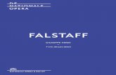 FALSTAFF - De Nationale Opera · ervaren Falstaff verleid zou worden, is ze misschien eerder geneigd om een tweede keer door de knieën te gaan en ‘Fontana’ te accepteren. Falstaff