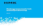 HMK-Fotogrammetrisk detaljmätning 2015...Förord 2015 HMK-Fotogrammetrisk detaljmätning 2015 (HMK -FoDe 2015) är pro-jektet Geodatainsamlings femte officiella dokument. Dokumentstru