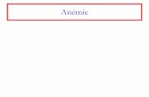 Anémie - Oncorea.com 3D ULB/17-11-13 Anemie.pdf• anémie avec symptômes gênants : dyspnée, palpitations, malaises, asthénie, lenteur d’idéation, hypotension orthostatique