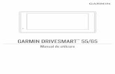 GARMIN DRIVESMART Manual de utilizare 55/65...Conform legilor privind drepturile de autor, acest manual nu poate fi copiat, în întregime sau parţial, fără acordul scris al Garmin.