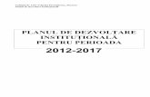 PLANUL DE DEZVOLTARE INSTITUȚIONALĂ …colegiuldeartasv.ro/wp-content/uploads/2016/09/PDI-2012...Planul de dezvoltare instituțională pentru reabilitarea unor spaţii de învăţământ