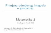 Primjena odredenog integrala u geometriji Matematika 2matematika.fkit.hr/novo/matematika 2/predavanja/slajdovi/Mat2_Predavanje5.pdfPrika zite kuglu kao rotacijsko tijelo i izra cunajte
