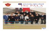 The PALAfmvisikokullari.k12.tr/i/Assets/ayazaga/lise/pala/palasayi49.pdfThe PALA dergisi, 6 yıldan beri çıkardığımız ve 49. sayıya ulamıú bir yayındır. Düzenli olarak