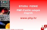 STUDIJ FIZIKE PMF-Fizički odsjek Zagrebdandroic/pmf/Fizika2008.pdfKNJIŽNICA ZA FIZIKU. 15 000 naslova ... UPISI NA FIZIKU U AKADEMSKOJ GODINI . 2008./2009. RAZREDBENI POSTUPAK. za