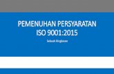 PEMENUHAN PERSYARATAN ISO 9001:2015lpm.ulm.ac.id/download/RINGKASAN PEMENUHAN PERSYARATAN.pdf · 2019-11-11 · SOP pengendalian Rekaman PT. SAKTI INDONESIA. 21 8.1 Organisasi diminta