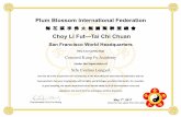 Plum Blossom International Federation · Choy Li Fut—Tai Chi Chuan San Francisco World Headquarters This is to Certify that Concord Kung Fu Academy Under the Supervision of Sifu