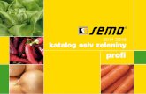 2014-2016 katalog osiv zeleniny - SEMO · katalog osiv zeleniny profi ... hem silic, proto je vhodná do salátů i na přímý konzum. V případě předpěstování sadby z únorových