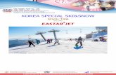 KOREA SPECIAL SKI&SNOW · 2019-01-05 · เหาะรางไม้ (t-express) รถไฟเหาะรางไมท้ี่สูงชันเป็นอนัดบั