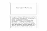 Kommunikáció - Eötvös Loránd Universityphysiology.elte.hu/eloadas/Elettan_Bio_BSc/I_3_kommunikacio.pdf · 1 Kommunikáció Sejtek közötti kommunikáció • soksejtűekben