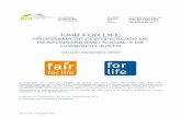 FAIR FOR LIFE...El Programa de Certificación “Fair for Life– Responsabilidad social y Comercio justo” fue desarrollado por la Bio-Foundation Suiza para IMO en respuesta a varias