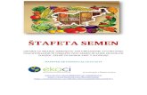 ekoci.si€¦  · Web viewŠtafeta semen. gibanje za sejanje, izmenjavo ter ohranjanje avtohtonih, tradicionalnih in domaČih vrst semen in sadik zelenjave, poljŠin , zeliŠČ in