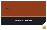 THALIA - Renaultlocal.renault.cz/download/muj_renault/manualy/thalia_2010-2011.pdf · Photo credit: Total/DPPI Imacom group ELF pro RENAULT vyvíjí kompletní řadu maziv: f motorové