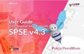 ii - inaproc.id Guide SPSE v4.3 User... · Gambar 7. Halaman Detail HPS Pokja Pemilihan hanya bisa lihat detail HPS . 9User Guide SPSE 4.3 Pokja Pemilihan ...