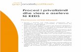 Procesi i privatizimit dhe vlera e aseteve të KEDS...Tetor 2012 Procesi i privatizimit dhe vlera e aseteve të KEDS Pikat kryesore në këtë dokument: Qeveria e Kosovës nuk është