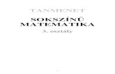 SOKSZÍNŰ MATEMATIKAaltalanos.comenius.hu/.../2019-2020/tanmenet3/Matematika_3_osztaly.pdf · Ha az előző évben az osztály nem a Sokszínű matematika tankönyvből tanult, akkor