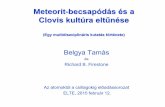 Meteorit-becsapódás és a Clovis kultúra eltűnéseatomcsill.elte.hu/letoltes/foliak/10_evf/atomcsill_10_10... · 2015-02-16 · •A nyomok szöge függőleges a Nagytavak környéken,