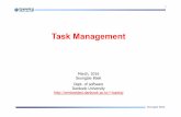 Task Management - Dankookembedded.dankook.ac.kr/~baeksj/course/2016_LKI/Chapter... · 2016-03-13 · SeungjaeBaek Task, Process and Thread 5 Process Thread-실행상태에있는프로그램의