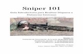 Sniper 101 - TiroyRecargatiroyrecarga.com/web/wp-content/uploads/2018/11/Sniper101_Version1.1.pdf · Este texto es una transcripción y resumen de la serie de YouTube “SNIPER 101”