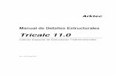 Manual Detalles TricalcPRÓLOGO Este Manual de Detalles Estructurales del programa Tricalc de cálculo de estructuras, contiene los detalles suministrados con el programa en formato