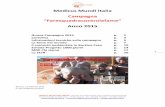 Medicus Mundi Italia Campagna Faresquadracontrolafame Anno … · 2015-11-02 · € 5000 (tra tipografia e stampa del materiale vario, promozione audio-video ecc., promozione sui