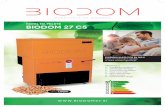 OGREVANJE NA BIOMASOZanesljivost kotla Biodom 27 je rezultat dolgoletnih investicij v razvoj ogrevalnih sistemov na biomaso in praktičnih izkušenj pri njihovi montaži in vzdrževanju.
