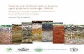 Svetová referencˇná báza pre pôdne zdroje 2006 · IUSS Working Group WRB. 2007. World Reference Base for Soil Resources 2006. World Soil Resources Report No. 103. FAO, Rome.