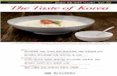 The Taste of Korea · 한식재단이 지난 4월 공고한 ‘2012 한식세계화 과제 공모’의 ‘관련단체 지원’ 부문에 총 4개 업체를 선정했다. 이들