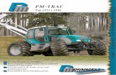 PM-Trac · 2015-12-16 · Ein Trac-Konzept der Extraklasse Hervorragenden Bedienkomfort durch elektrisch drehbaren Fahrerstand Leistungsstark in der Land-, Forst- und Kommunaltechnik