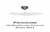 PROGRAMI PËR BUJQËSI DHE · 2016-02-29 · 2 programi pËr bujqËsi dhe zhvillim rural 2013 masa 2 ristrukturimi i potencialit fizik nË sektorin agro-rural masa 3 ujitja e tokave