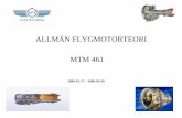 ALLMÄN FLYGMOTORTEORI MTM 461/flygmotorer.pdf · sin tur att det statiska trycket kommer att minska. Samtidigt när gas hastigheten ökar och statiska trycket minskar, minskar även