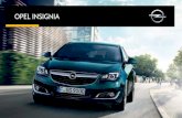 OPEL INSIGNIA - Viking Motors · Opel Insignia OPC ühendab sportlikkuse ja elegantsi. Kolme eri keretüübi hulgast saad valida oma ruumivajadustele sobiva, ent OPC elegantne ja