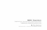 MAI Garden - CORE · 2.4.6 MAI Gardenin käsitteitä 35 2.4.7 MAI Gardenin tavoitteet 39 2.4.8 MAI Gardenin haasteita 40 2.4.9 Kohderyhmät 41 2.4.10 Monenlaisia käyttäjiä –