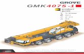GMK4075-1 Grove 03 - Rollin Levage · 85%: Le capacità di sollevamento sono conformi alla norma ANSI/ASME B30.5 e non superano l’85% del carico di ribaltamento. Alcuni fattori
