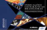 INDICAÇÕES GEOGRÁFICAS BRASILEIRAS...12 Indicações Geográficas Brasileiras Indicaciones Geográficas Brasileñas O Brasil é um país de dimensões continentais, clima tropical