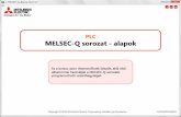  · 2016-09-29 · I-MELSEC-Q_Basics fod hun Bevezetés A kurzus cél.a A kurzus a rendszer megtervezésétól kezdve a vezetékezés ellenórzéséig alapveto ismereteket nyújt
