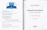 Omul tranzi+iei - Libris.ro tranzitiei... · 2017-01-25 · 10 I lvan lvlampie Globalizarea qi interdependenfa par doui noliuni inci indis-tincte, literatura de specialitate prezentAndu-le,