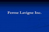 Ferme Lavigne Inc. · Id Idéée globale de la charge de travaile globale de la charge de travail Ajuster la main d Ajuster la main d’œ’œuvre en consuvre en consééquencequence
