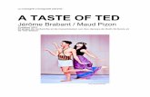 La compagnie L’Octogonale présente : A TASTE OF …...2 Sommaire I. A propos de A TASTE OF TED 3 II. A Taste of Ted, un projet de recherche 4 1. Reconstruction et des danses 5 2.