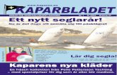 KAPARBLADETarvidsson.info/kb/kb102.pdffantastiskt jobb med att ge ut ett helt nytt seglarskoleprogram. Tillsammans med Emelie Lin-heden har vi idag en seglarskola som få klubbar kan