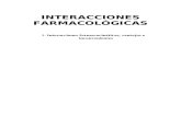 INTERACCIONES FARMACOLÓGICAS€¦  · Web viewInteracciones farmacocinéticas, ventajas e inconvenientes. Interacciones farmacológicas. Las interacciones farmacológicas son interferencias