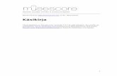 Käsikirjaabba.pere.free.fr/Editeur partition/X-MuseScore_0.9.6.3_rev6/Bin/MuseScore/man...MuseScore voi kopioida yksittäisiä nuotteja tai suuria musiikkivalintoja. 0.9.4 julkaisu