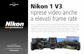 Nikon 1 V3: riprese video anche a elevati frame rateimages.nital.it/nikonschool/experience/pdf/nikon1-v3.pdfcinematografici. La Nikon 1 V3 in accoppiata agli obiettivi 1 Nikkor può