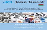John Guest catalog - gastroquality.hu · John Guest 1989 óta 3 John Guest® Super Speedfit® – „minőség, ami összeköt“ • Egyszerű és gyors „right first time“ installáció