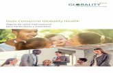 Guía Comercial Globality Health · 2019-01-22 · Como filial de Munich Re y ERGO, Globality Health ofrece la solidez y seguridad de uno de los mayores grupos de seguro directo y