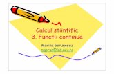 Departamentul de Matematică - Calcul stiintific 5.Functii continuegorunescu/courses/curs/csc3.pdf · 2008-12-04 · Calcul stiintific 3. Functii continue Calcul stiintific 3. Functii