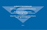 VÅRDPROGRAM Venös tromboembolism Antikoagulantia- …epipublic.vgregion.se/upload/SU/Dokument/medinfo/Vard... · 2014-04-02 · Diagnostik och behandling av okomplicerad DVT handläggs