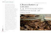 Chocolates y cacao: La innovación diferencia al sector · 14 DOLCI PREZIOSI IBERICA, S.L Sant Joan Despí (B) 8,45 11,62 15 CHOCOLATES TORRAS, S.A. Cornellá de Terri (GI) 9,12 (8)