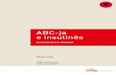 ABC-ja e insulinës...Në shumiucn ëeratëev, Insulina është një hormon natyror që për të funksionuar duhet aplikuar nën lëkurë, me anë injeksionesh me shiringa të posaçme
