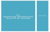T.C. Beşiktaş Belediyesi KALİTE EL KİTABI°TE EL KİTABI(1).pdf · Kalite El Kitabı, Toplam Kalite sisteminin en üst düzeydeki dokümanıdır. Süreç, prosedür, talimat,